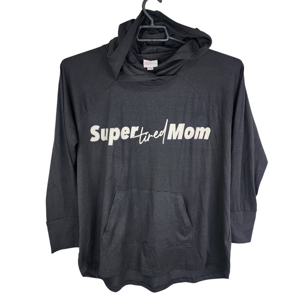Womens Black Lularoe Super Tired Mom Hoodie Sweatshirt Long Sleeve Size XL